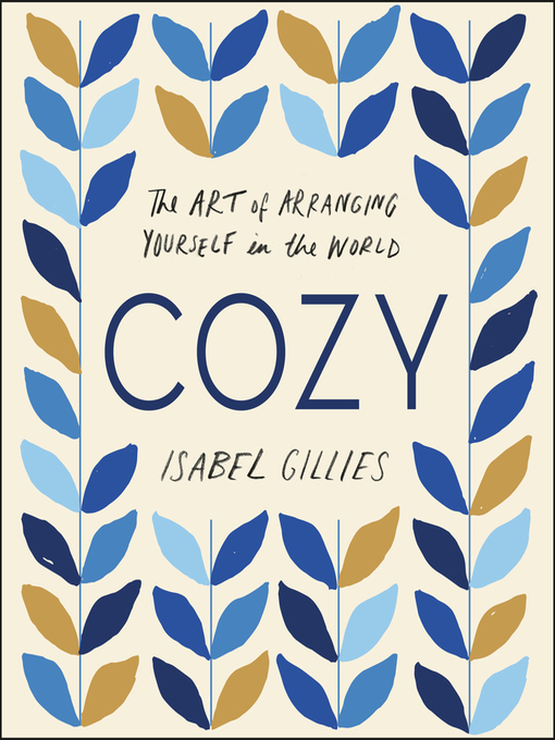 Title details for Cozy by Isabel Gillies - Available